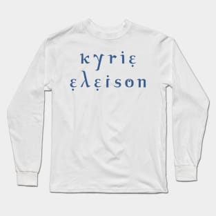 Kyrie Eleison Long Sleeve T-Shirt